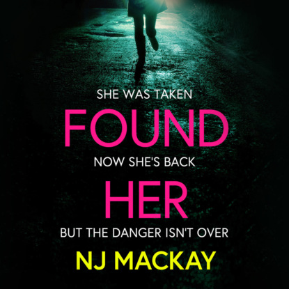 Found Her (Unabridged)