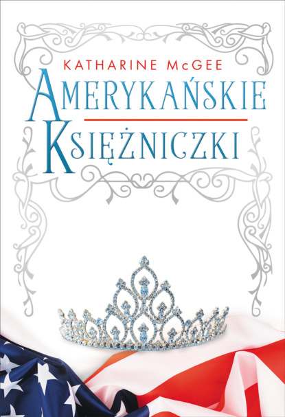 

Amerykańskie księżniczki