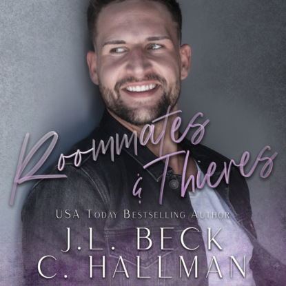 Roommates & Thieves (Unabridged) - J.l. Beck