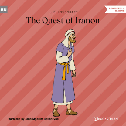 The Quest of Iranon (Unabridged)