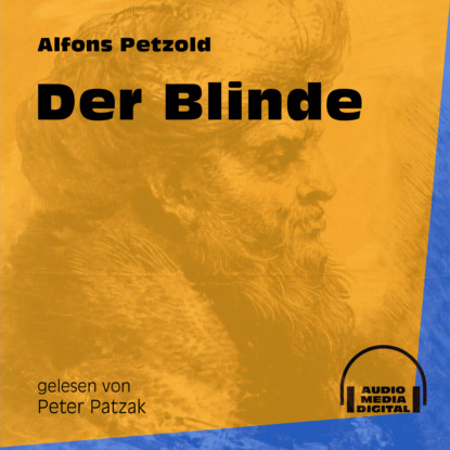 Der Blinde (Ungekürzt)