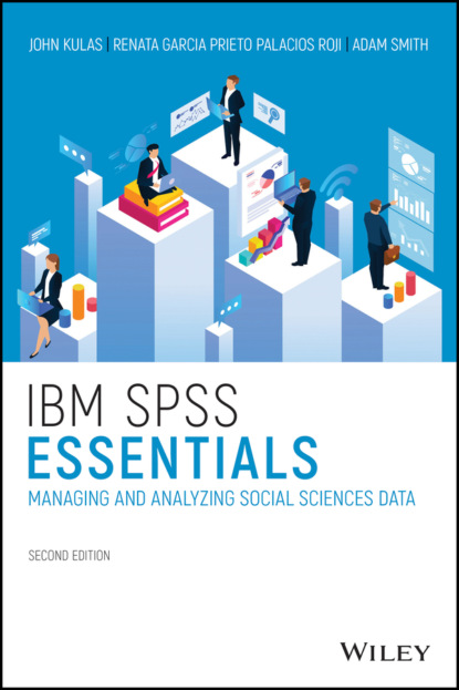 John T. Kulas - IBM SPSS Essentials