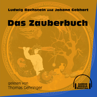 Ludwig Bechstein - Das Zauberbuch (Ungekürzt)