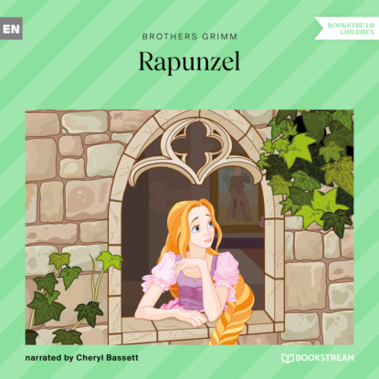 Brothers Grimm - Rapunzel (Ungekürzt)