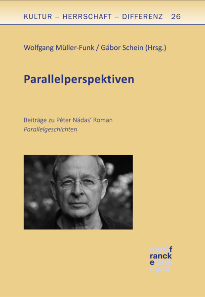 Péter Nádas' Parallelgeschichten - Группа авторов