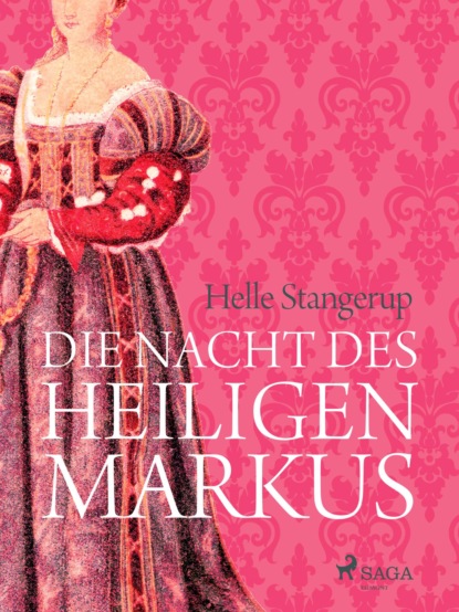 Die Nacht des heiligen Markus (Helle Stangerup). 