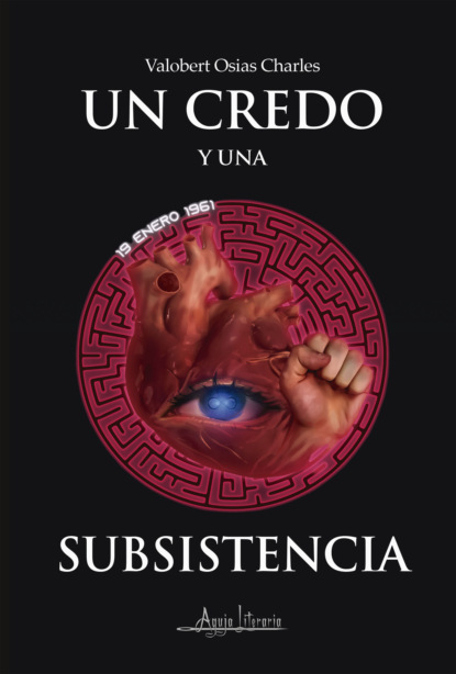 Valobert Osias Charles - Un credo y una subsistencia