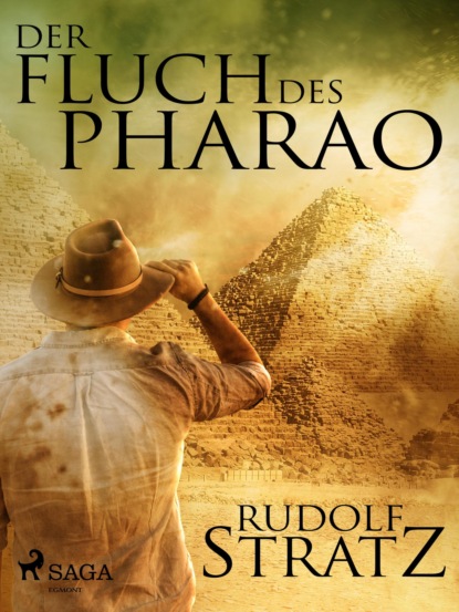 Der Fluch des Pharao (Rudolf Stratz). 