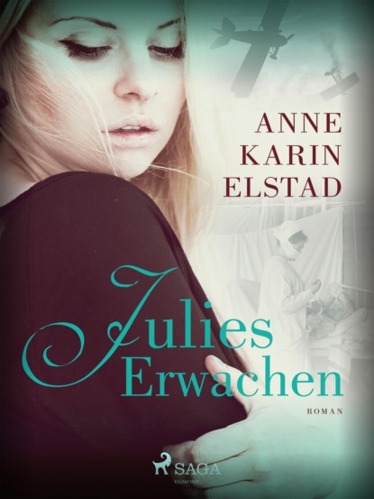 Julies Erwachen (Anne Karin Elstad). 