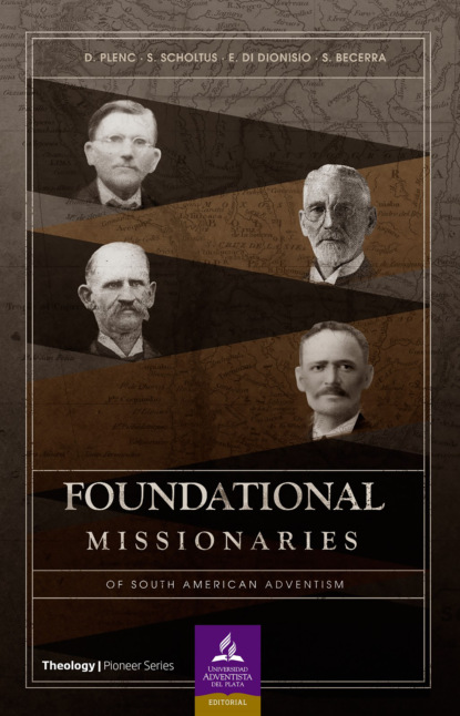 Daniel Plenc - Foundational missionaries of south american adventism