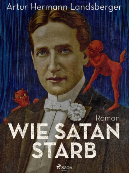 Wie Satan starb (Artur Hermann Landsberger). 