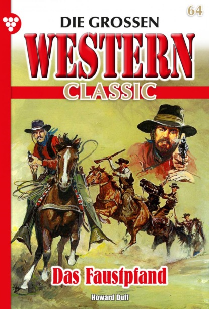 Howard Duff - Die großen Western Classic 64 – Western