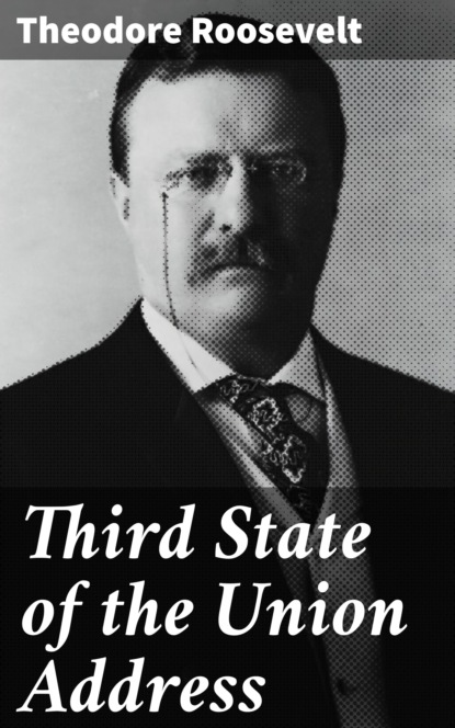 

Third State of the Union Address
