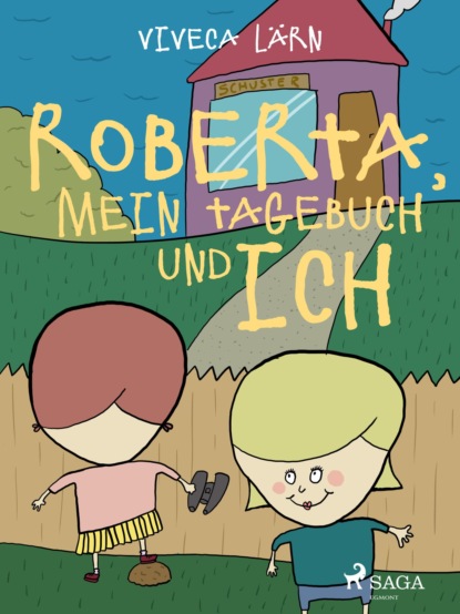 Viveca Lärn - Roberta, mein Tagebuch und ich