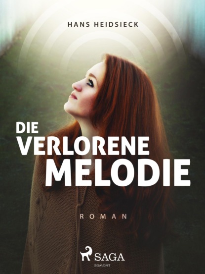 Die verlorene Melodie (Hans Heidsieck). 