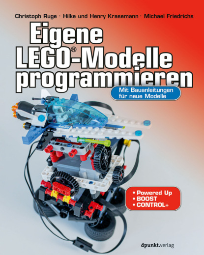 Henry Krasemann - Eigene LEGO®-Modelle programmieren