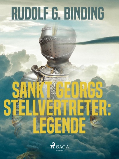 

Sankt Georgs Stellvertreter: Legende