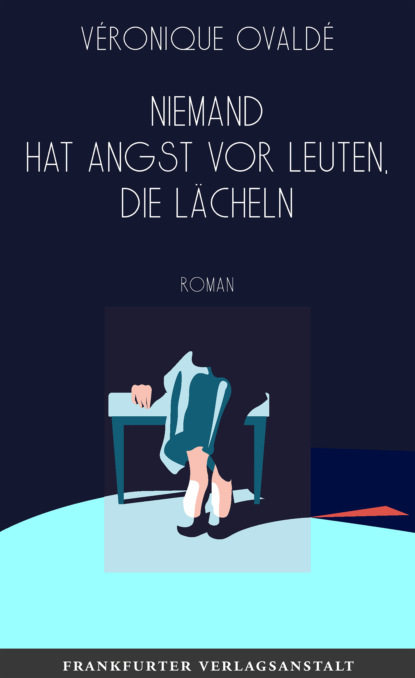 

Niemand hat Angst vor Leuten, die lächeln
