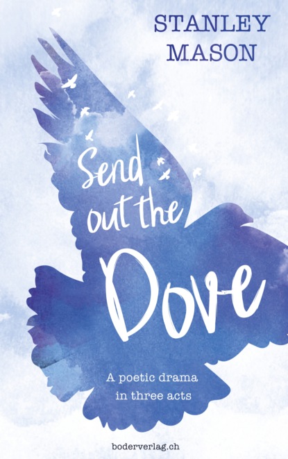 

Send out the Dove