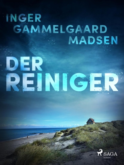 Der Reiniger (Inger Gammelgaard Madsen). 