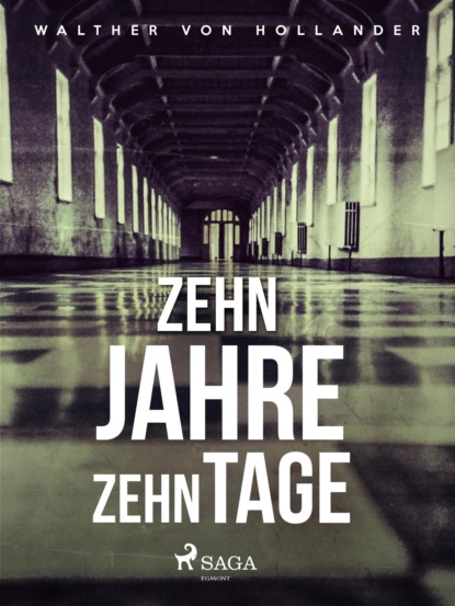 Zehn Jahre, zehn Tage (Walther von Hollander). 