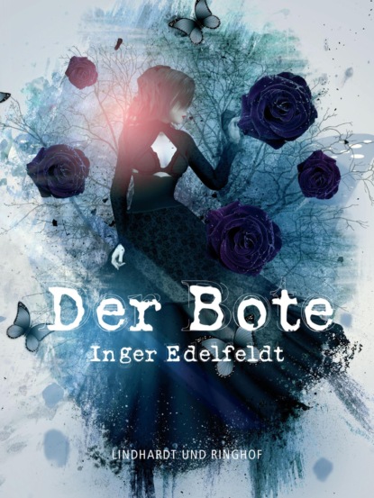 Inger Edelfeldt - Der Bote