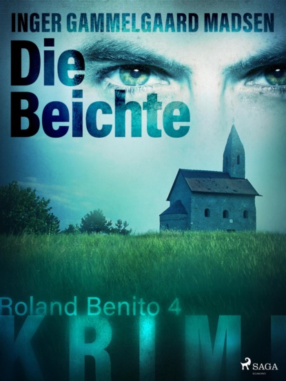 Die Beichte - Roland Benito-Krimi 4 (Inger Gammelgaard Madsen). 