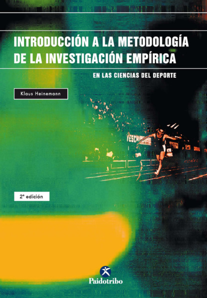 Klaus Heinemann - Introducción a la metodología de la investigación empírica en las ciencias del deporte