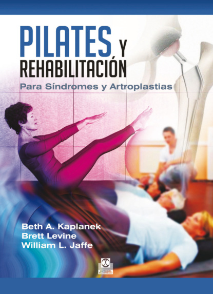 Beth A. Kaplanek - Pilates y rehabilitación