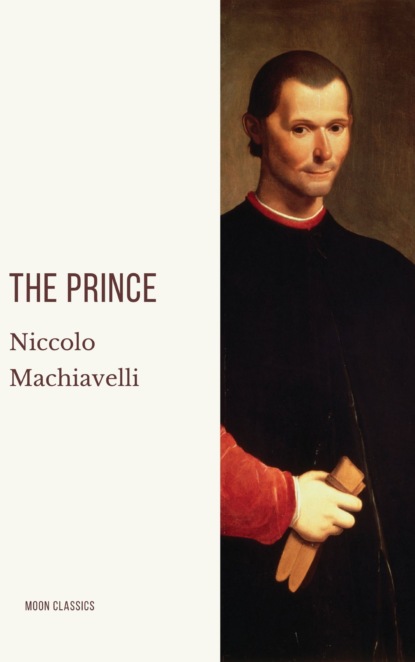 Niccolo Machiavelli - The Prince