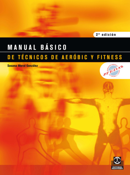 Susana Moral González - Manual básico de técnicos de aeróbic y fitness (Bicolor)