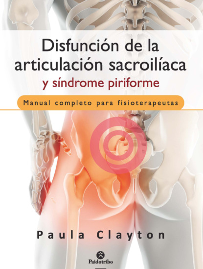 Paula Clayton - Disfunción de la articulación sacroilíaca y síndrome piriforme (Color)