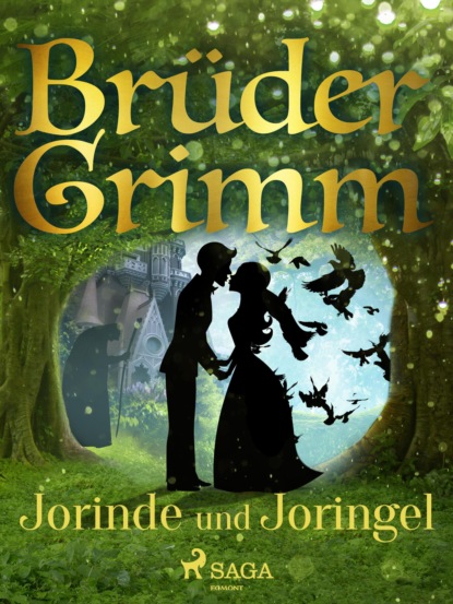 Brüder Grimm - Jorinde und Joringel