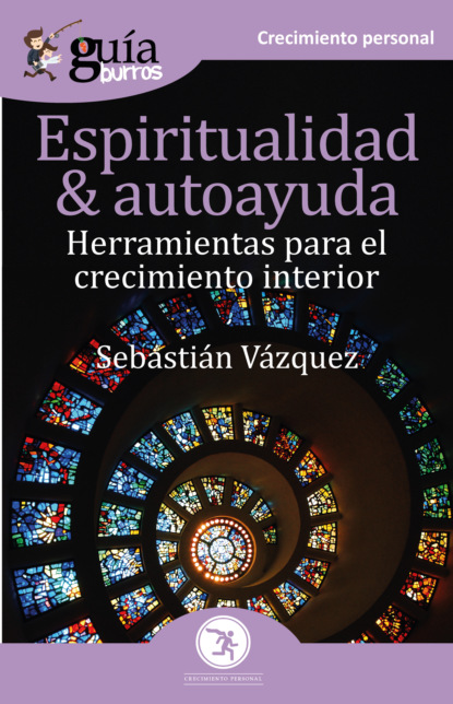 Sebastián Vázquez - GuíaBurros Espiritualidad y autoayuda