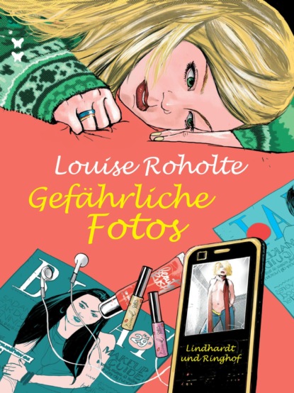 Louise Roholte - Gefährliche Fotos