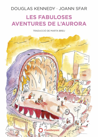 Les fabuloses aventures de l'Aurora - Douglas Kennedy