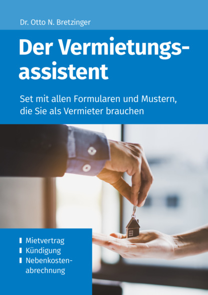 Der Vermietungsassistent (Otto N. Bretzinger). 