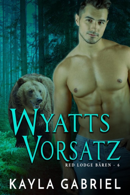 Wyatts Vorsatz