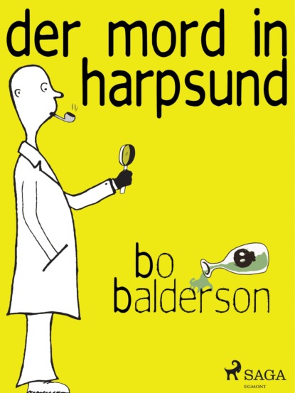 Der Mord in Harpsund (Bo Balderson). 