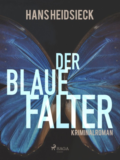 Der blaue Falter (Hans Heidsieck). 