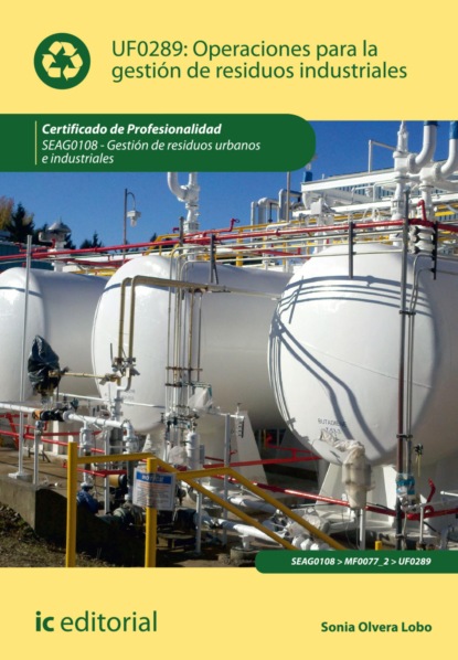 Sonia Olvera Lobo - Operaciones para la gestión de residuos industriales. SEAG0108