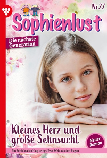 Marietta Brem - Sophienlust - Die nächste Generation 27 – Familienroman