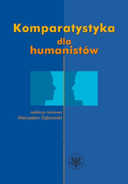 Группа авторов - Komparatystyka dla humanistów