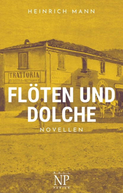 Обложка книги Flöten und Dolche, Heinrich Mann