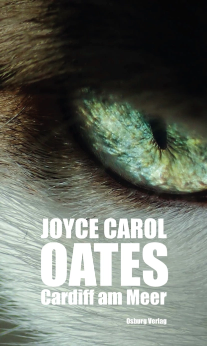 Обложка книги Cardiff am Meer, Joyce Carol Oates