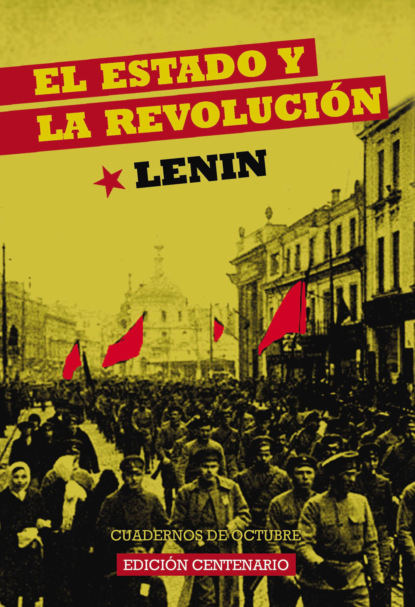 V. I. Lenin - El Estado y la revolución