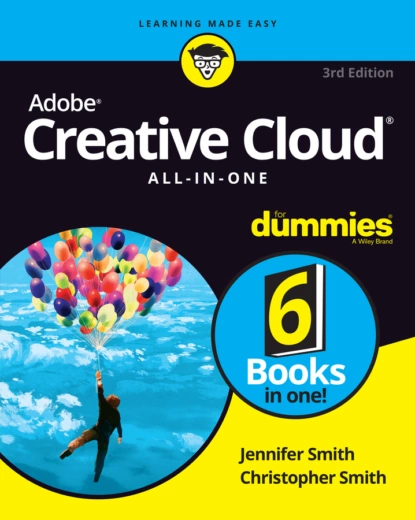 Обложка книги Adobe Creative Cloud All-in-One For Dummies, Christopher  Smith