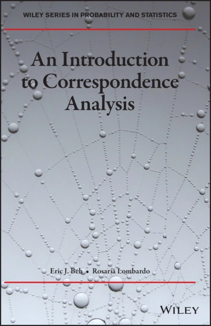 Обложка книги An Introduction to Correspondence Analysis, Eric J. Beh