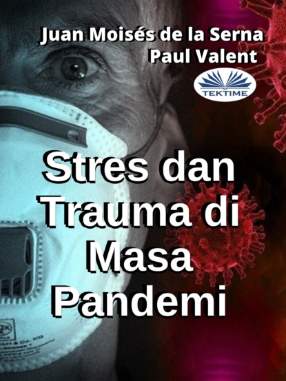 Paul Valent - Stres Dan Trauma Di Masa Pandemi
