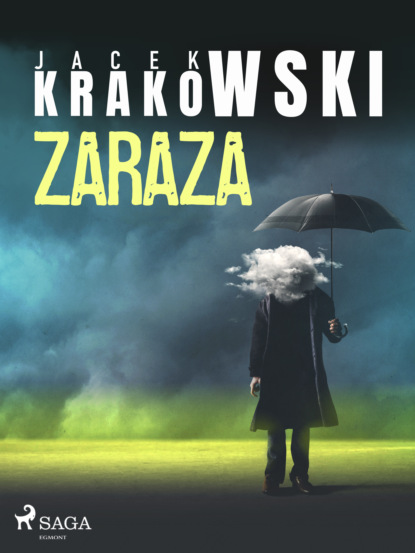 Jacek Krakowski - Zaraza